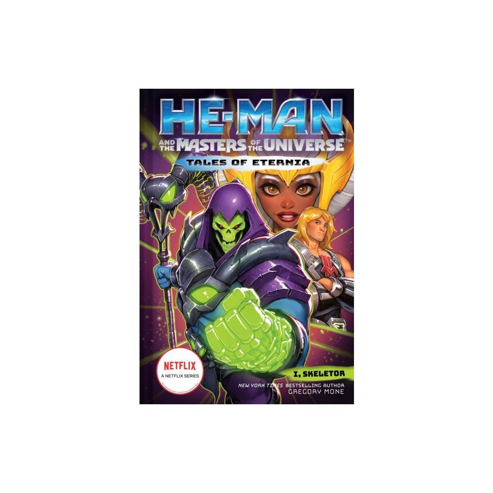 Produktbild för He-Man and the Masters of the Universe: I, Skeletor (Tales of Eternia Book 2) (inbunden, eng)