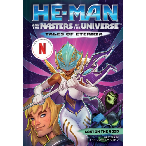 Abrams He-Man and the Masters of the Universe: Lost in the Void (Tales of Eternia Book 3) (inbunden, eng)