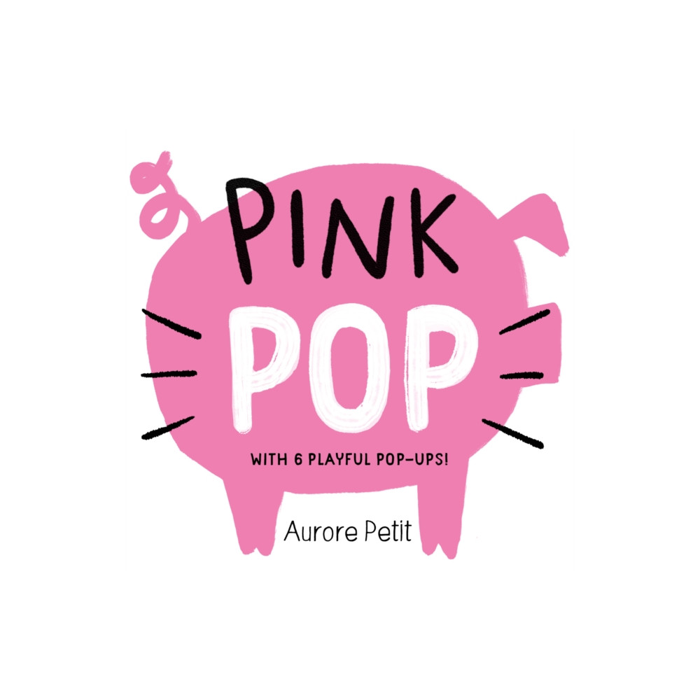 Produktbild för Pink Pop (With 6 Playful Pop-Ups!) (bok, board book, eng)
