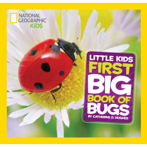 National Geographic Kids Little Kids First Big Book of Bugs (inbunden, eng)