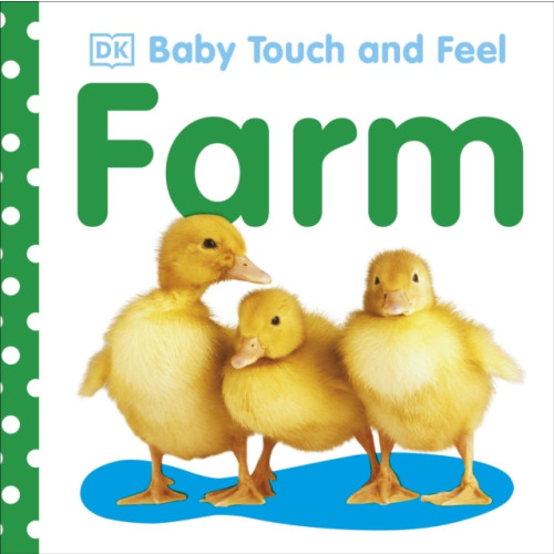 Dorling Kindersley Ltd Baby Touch and Feel Farm (bok, board book, eng)