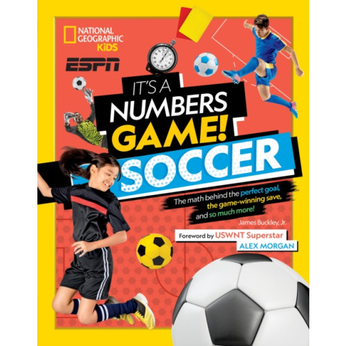 National Geographic Kids It's a Numbers Game: Soccer (inbunden, eng)