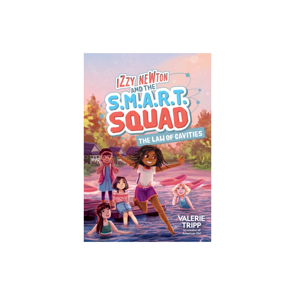 Produktbild för Izzy Newton and the S.M.A.R.T. Squad: The Law of Cavities (inbunden, eng)