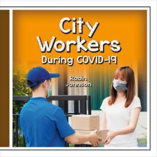 Crabtree Publishing Co,Canada City Workers During Covid-19 (inbunden, eng)