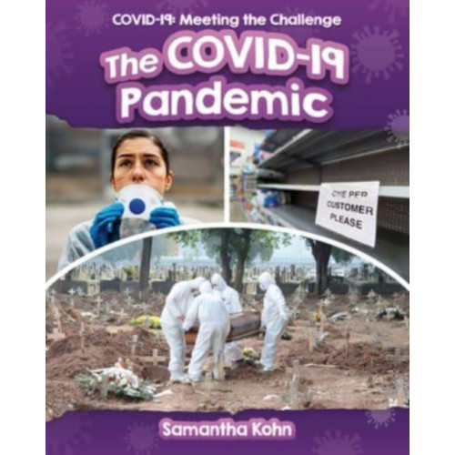 Crabtree Publishing Co,Canada The Covid-19 Pandemic (inbunden, eng)