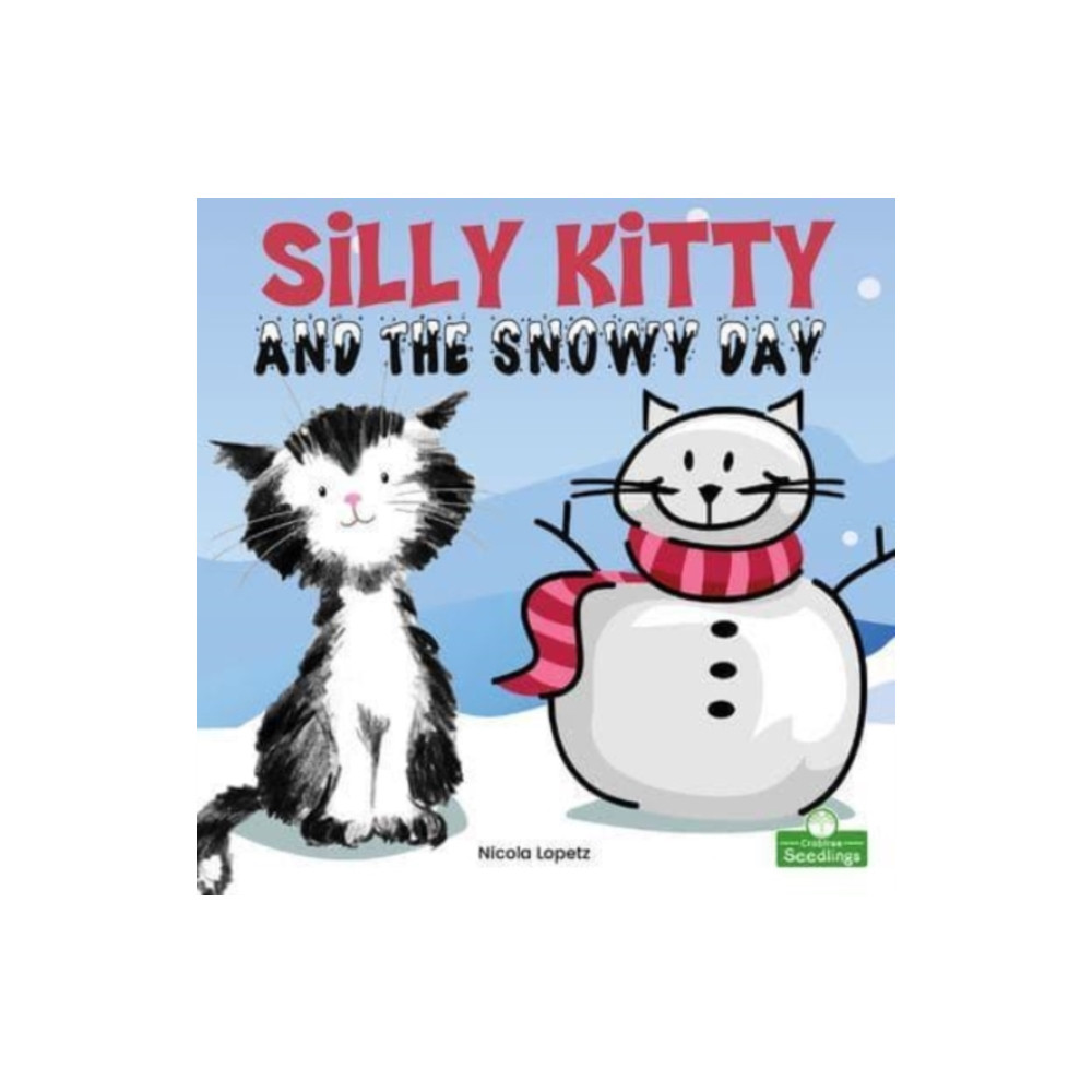 Produktbild för Silly Kitty and the Snowy Day (häftad, eng)