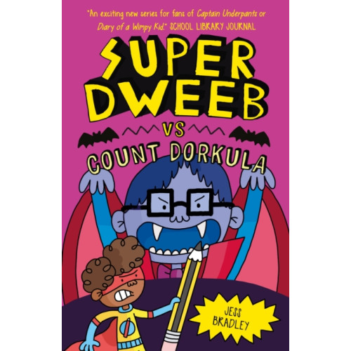 Arcturus publishing ltd Super Dweeb vs Count Dorkula (häftad, eng)