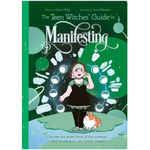 Arcturus publishing ltd The Teen Witches' Guide to Manifesting (häftad, eng)