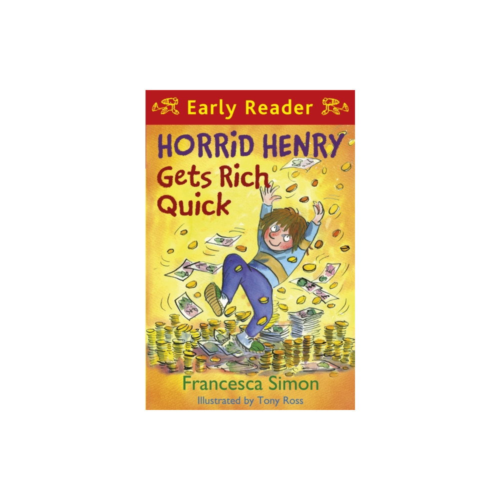 Produktbild för Horrid Henry Early Reader: Horrid Henry Gets Rich Quick (häftad, eng)