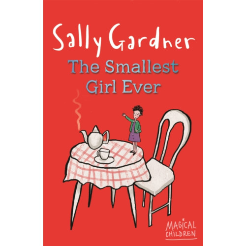 Hachette Children's Group Magical Children: The Smallest Girl Ever (häftad, eng)