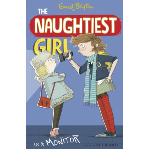 Hachette Children's Group The Naughtiest Girl: Naughtiest Girl Is A Monitor (häftad, eng)