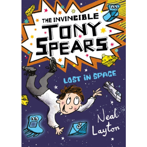 Hachette Children's Group The Invincible Tony Spears: Lost in Space (häftad, eng)