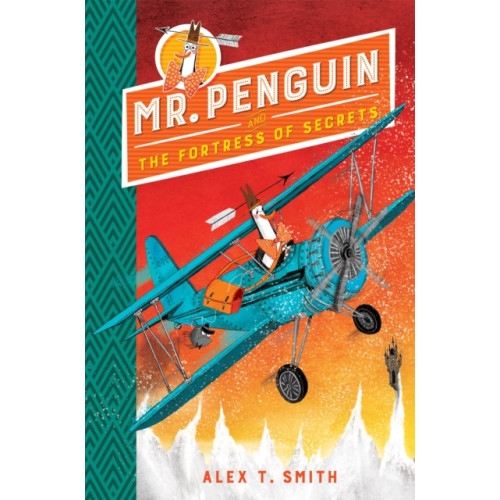 Hachette Children's Group Mr Penguin and the Fortress of Secrets (häftad, eng)