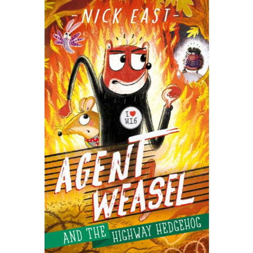 Hachette Children's Group Agent Weasel and the Highway Hedgehog (häftad, eng)