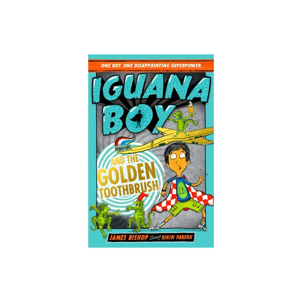 Produktbild för Iguana Boy and the Golden Toothbrush (häftad, eng)