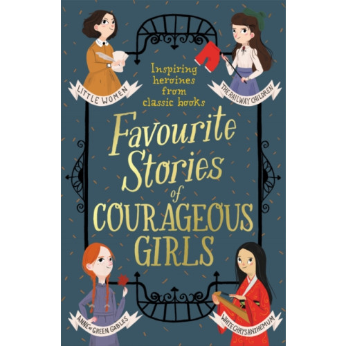 Hachette Children's Group Favourite Stories of Courageous Girls (häftad, eng)