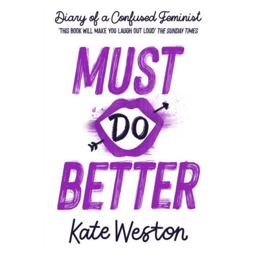 Hachette Children's Group Diary of a Confused Feminist: Must Do Better (häftad, eng)
