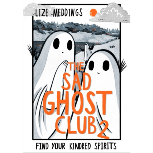 Hachette Children's Group The Sad Ghost Club Volume 2 (häftad, eng)