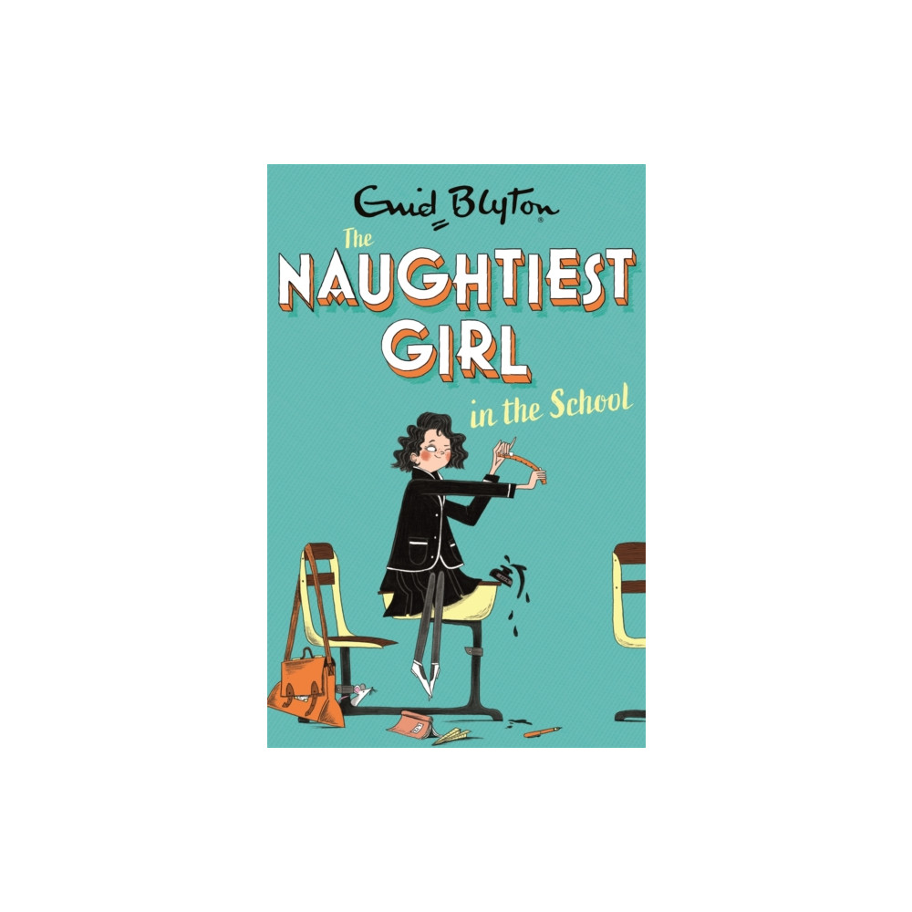 Produktbild för The Naughtiest Girl: Naughtiest Girl In The School (häftad, eng)