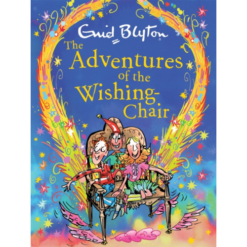 Hachette Children's Group The Adventures of the Wishing-Chair Deluxe Edition (inbunden, eng)