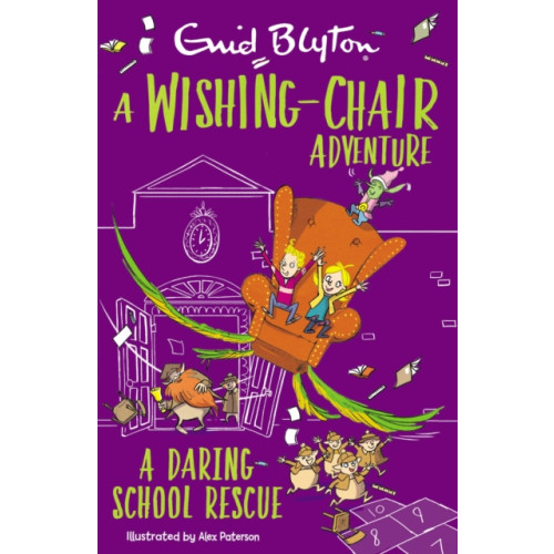 Hachette Children's Group A Wishing-Chair Adventure: A Daring School Rescue (häftad, eng)