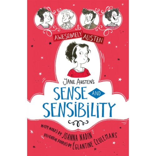 Hachette Children's Group Awesomely Austen - Illustrated and Retold: Jane Austen's Sense and Sensibility (häftad, eng)