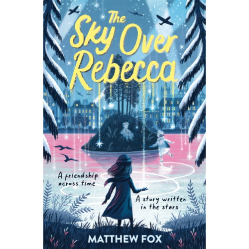 Hachette Children's Group The Sky Over Rebecca (häftad, eng)