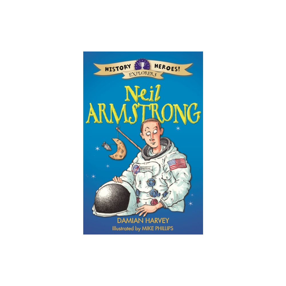 Produktbild för History Heroes: Neil Armstrong (häftad, eng)