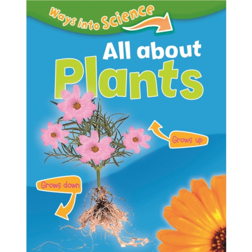 Hachette Children's Group Ways Into Science: All About Plants (häftad, eng)