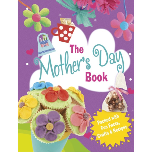 Hachette Children's Group The Mother's Day Book (häftad, eng)