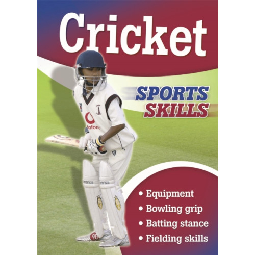Hachette Children's Group Sports Skills: Cricket (häftad, eng)