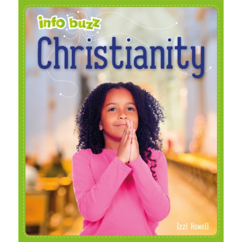 Hachette Children's Group Info Buzz: Religion: Christianity (häftad, eng)