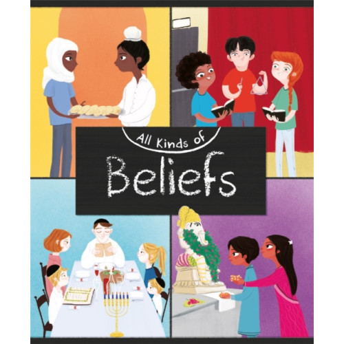 Hachette Children's Group All Kinds of: Beliefs (häftad, eng)