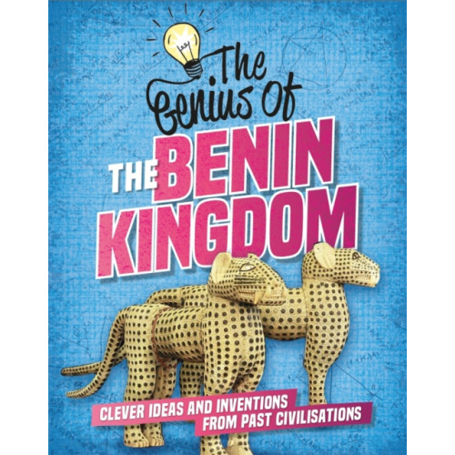 Hachette Children's Group The Genius of: The Benin Kingdom (häftad, eng)