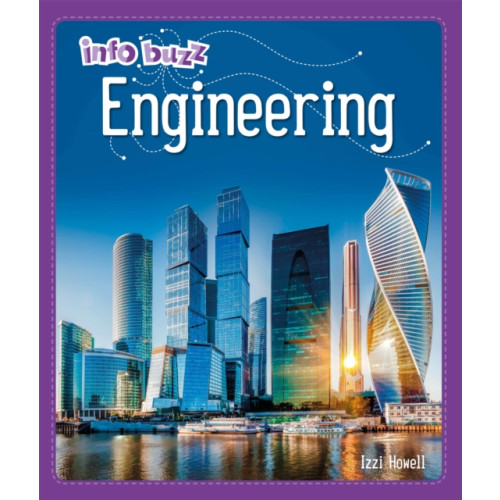 Hachette Children's Group Info Buzz: S.T.E.M: Engineering (häftad, eng)