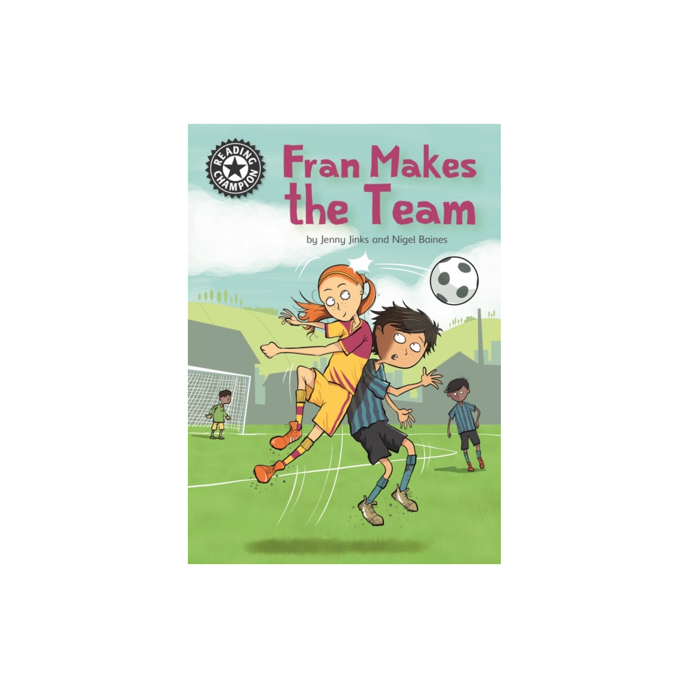 Produktbild för Reading Champion: Fran Makes the Team (inbunden, eng)
