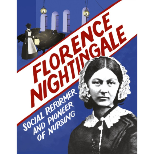 Hachette Children's Group Florence Nightingale (häftad, eng)