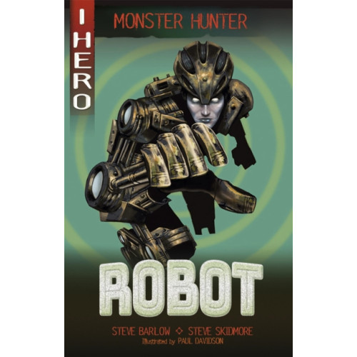 Hachette Children's Group EDGE: I HERO: Monster Hunter: Robot (häftad, eng)