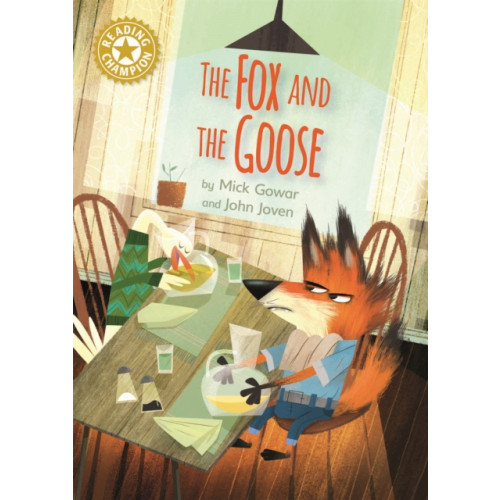 Hachette Children's Group Reading Champion: The Fox and the Goose (inbunden, eng)
