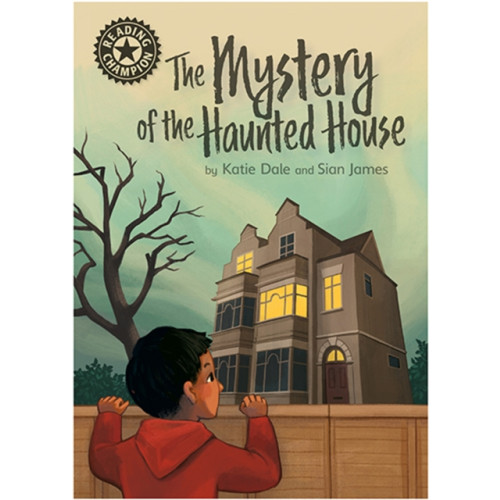 Hachette Children's Group Reading Champion: The Mystery of the Haunted House (häftad, eng)