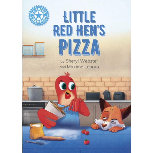 Hachette Children's Group Reading Champion: Little Red Hen's Pizza (inbunden)