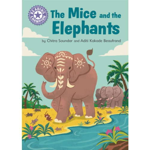 Hachette Children's Group Reading Champion: The Mice and the Elephants (inbunden, eng)