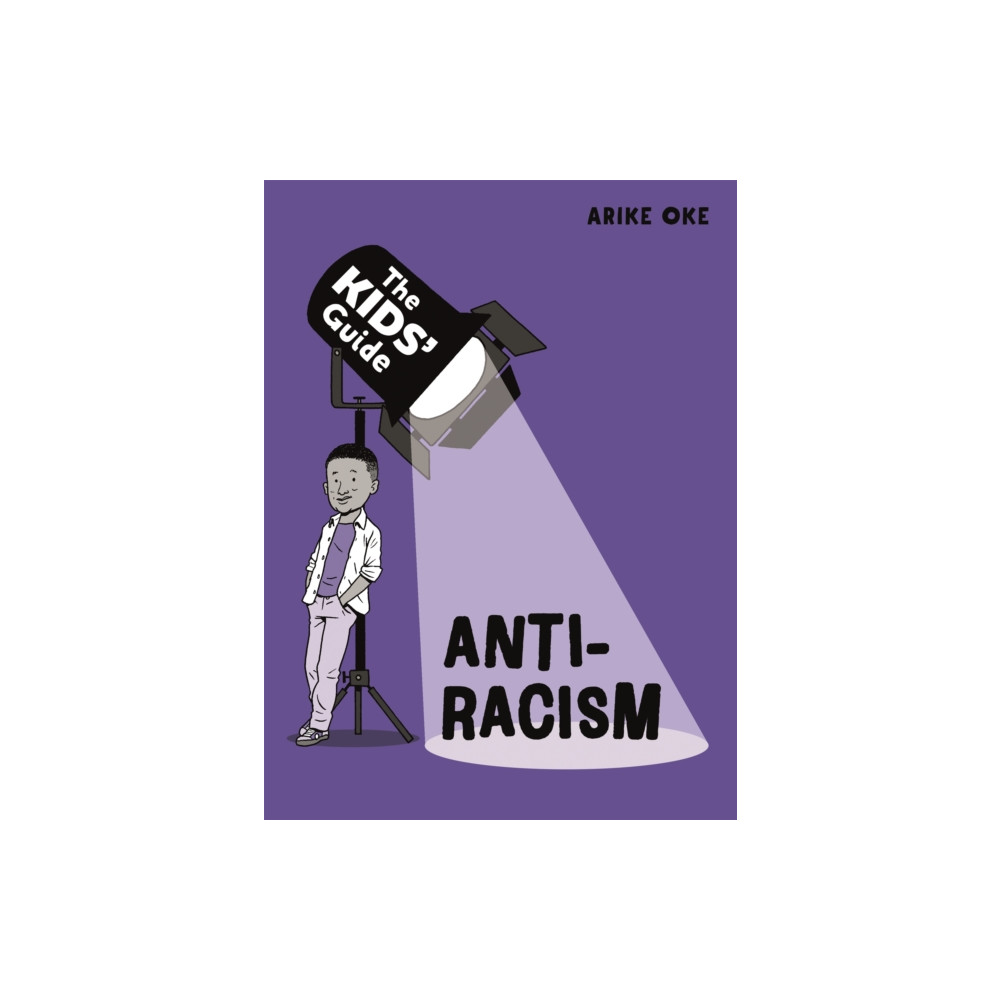 Produktbild för The Kids' Guide: Anti-Racism (häftad, eng)