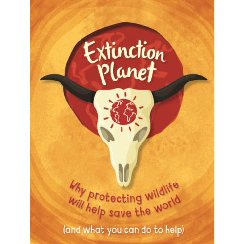 Hachette Children's Group Extinction Planet (inbunden, eng)
