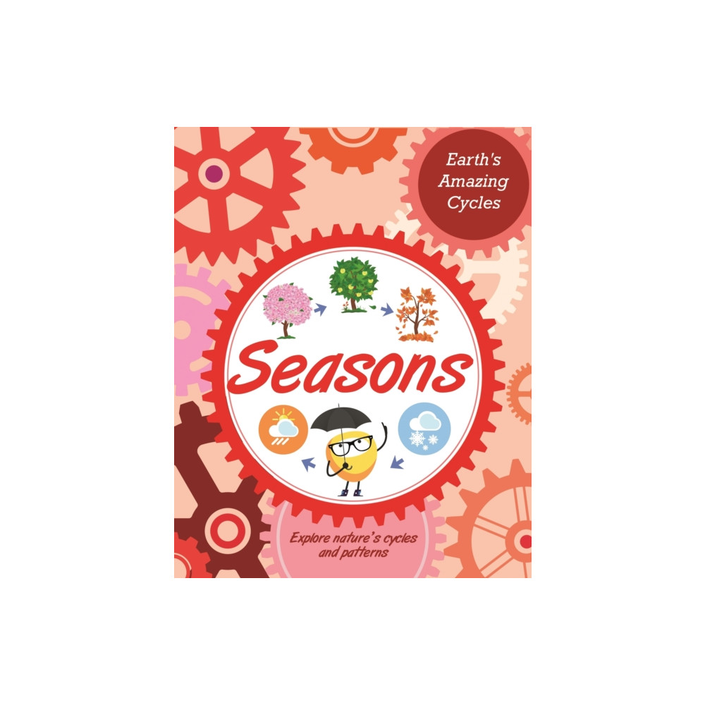 Produktbild för Earth's Amazing Cycles: Seasons (häftad, eng)