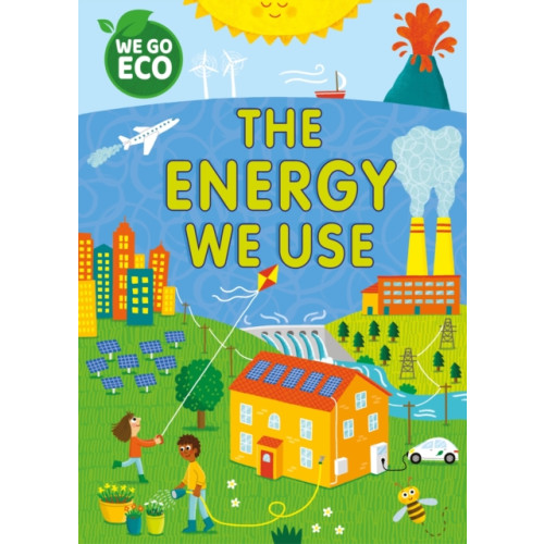 Hachette Children's Group WE GO ECO: The Energy We Use (häftad, eng)