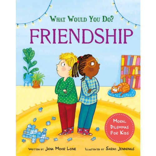 Hachette Children's Group What would you do?: Friendship (inbunden, eng)