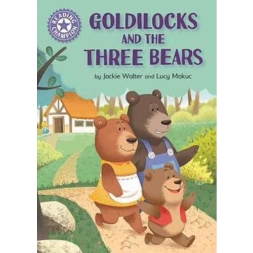 Hachette Children's Group Reading Champion: Goldilocks and the Three Bears (häftad, eng)