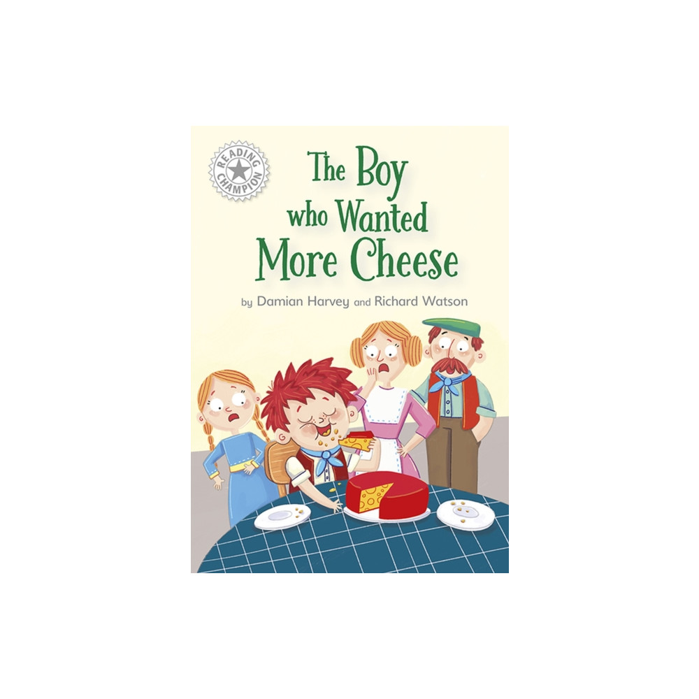 Produktbild för Reading Champion: The Boy who Wanted More Cheese (häftad, eng)