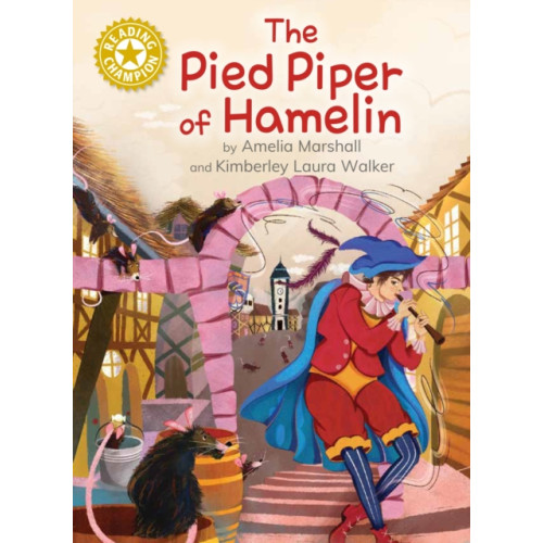 Hachette Children's Group Reading Champion: The Pied Piper of Hamelin (häftad, eng)